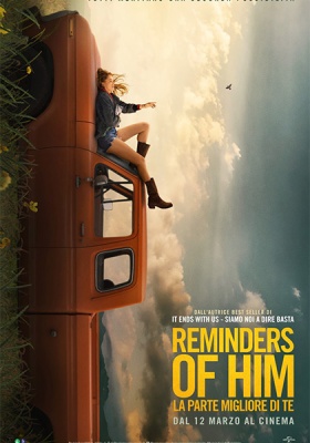 REMINDERS OF HIM - LA PARTE MIGLIORE DI TE